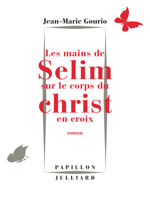cover image of Les Mains de Sélim sur le corps du Christ en croix
